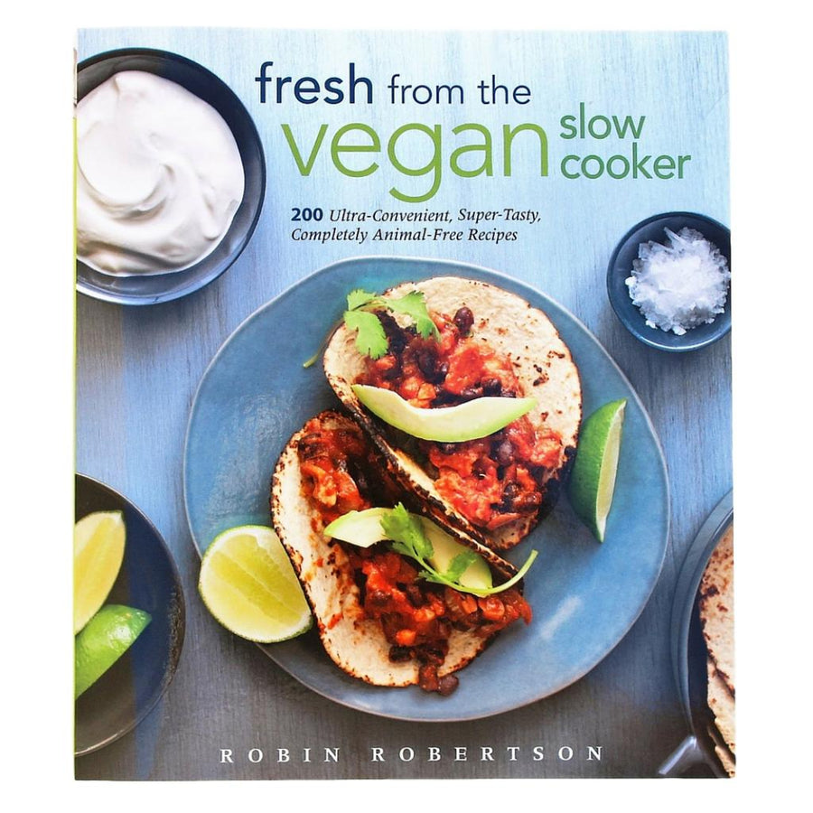 Fresh From the Vegan Slow Cooker | Cookbooks @ Spice Craze®