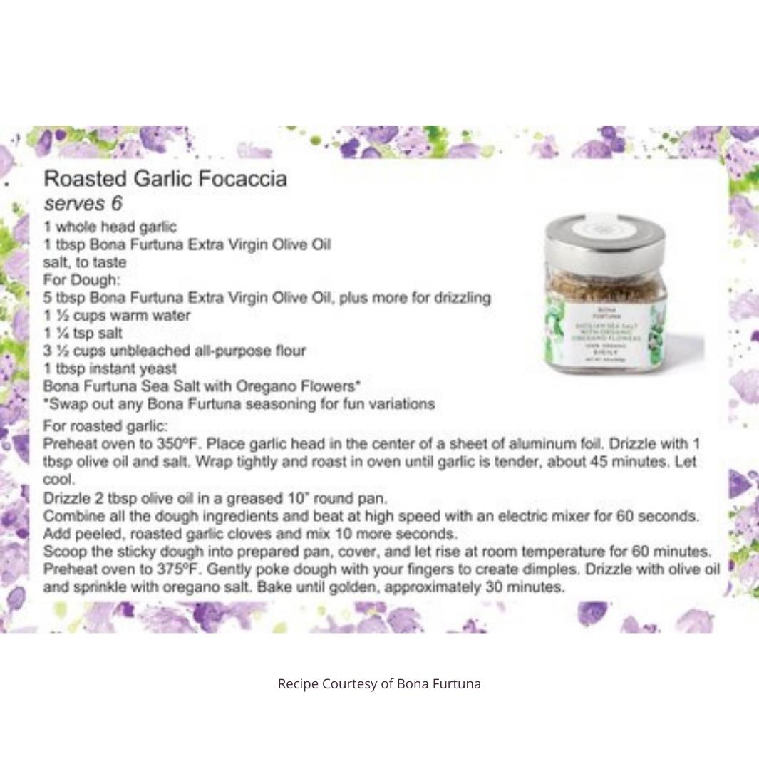 Recipe for Roasted Garlic Focaccia that Uses Sicilian Sea Salt with Organic Oregano Flowers | Courtesy of Bona Furtuna | Specialty Salts @ Spice Craze®